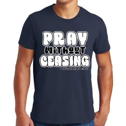Unisex Short Sleeve T-Shirt Pray Without Ceasing Black And White