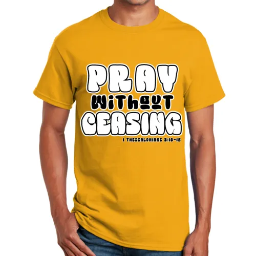 Unisex Short Sleeve T-Shirt Pray Without Ceasing Black And White